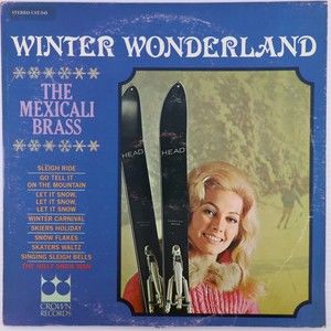 The Mexicali Brass – Winter Wonderland Latin Jazz Crown Vinyl LP Record CST 545